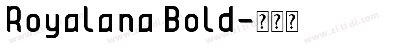 Royalana Bold字体转换